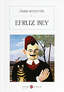Efruz Bey - Ömer Seyfettin