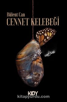 Cennet Kelebeği - Bülent Can