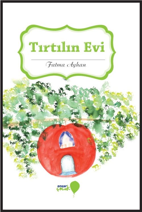 Tırtılın Evi