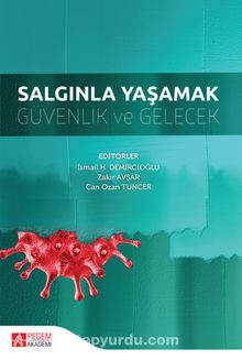 Salgınla Yaşamak Güvenlik ve Gelecek - Kolektif