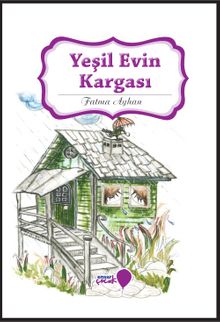Yeşil Evin Kargası