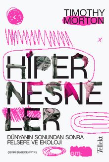 Hipernesneler - Timothy Morton