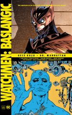 Watchmen Başlangıç: Gece Kuşu - Dr. Manhattan