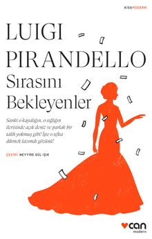 Sırasını Bekleyenler (Kısa Modern) - Luigi Pirandello