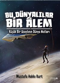 Bu Dünyalılar Bir Alem