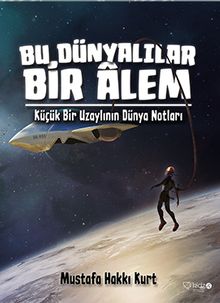 Bu Dünyalılar Bir Alem