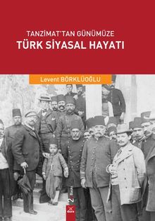 Tanzimat'tan Günümüze Türk Siyasal Hayatı