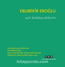 Açık Kaldıkça Defterim - Ebubekir Eroğlu