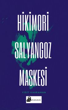 Hikimori Salyangoz Maskesi