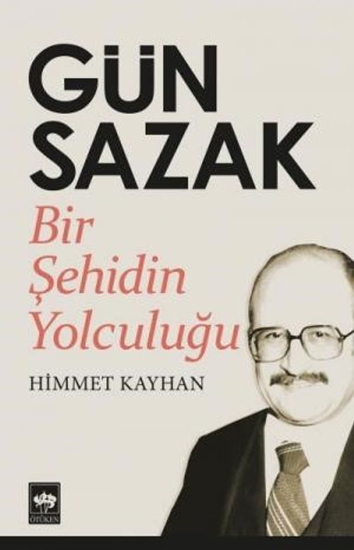 Gün Sazak & Bir Şehidin Yolculuğu
