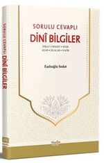 Sorulu Cevaplı Dini Bilgiler & İtikad - İbadet - Siyer - Adab - Dualar - Hadis