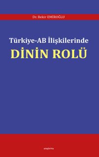 Türkiye-AB İlişkilerinde Dinin Rolü