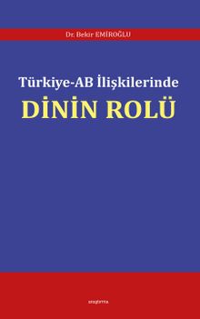 Türkiye-AB İlişkilerinde Dinin Rolü