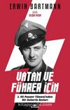 Vatan ve Führer İçin & 1. SS Panzer Tümeni'nden Bir Askerin Anıları