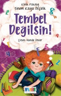 Tembel Değilsin!