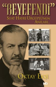 Beyefendi & Suat Hayri Ürgüplü'nün Anıları
