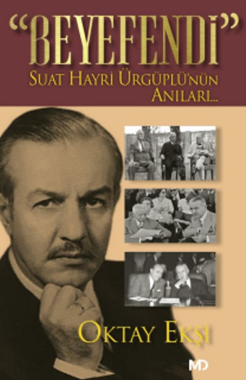 Beyefendi & Suat Hayri Ürgüplü'nün Anıları