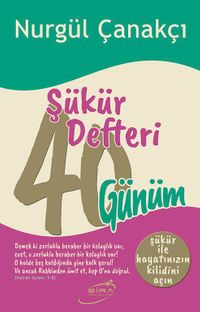 Şükür Defteri & 40 Günüm