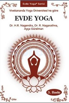 Vivekananda Yoga Üniversitesi'ne Göre Evde Yoga