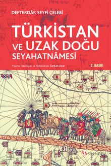 Türkistan ve Uzak Doğu Seyahatnamesi