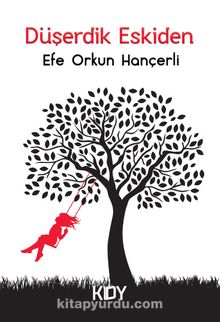Düşerdik Eskiden - Efe Orkun Hançerli