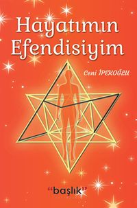 Hayatımın Efendisiyim