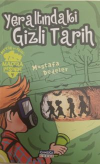 Metin ve Ekibi 4 - Yeraltındaki Gizli Tarih