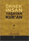 &Ouml;rnek İnsan Yaşayan Kur'an Muhammed
