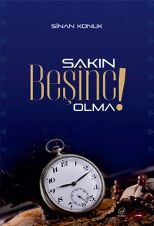 Sakın Beşinci Olma 