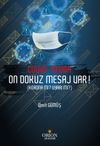 Covid-19'dan On Dokuz Mesaj Var (Korona mı? Uyarı mı?)