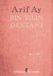 Bin Yılın Destanı - Arif Ay