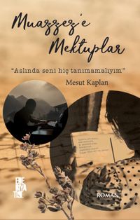 Muazzez’e Mektuplar