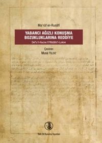 Yabancı Ağızlı Konuşma Bozukluklarına Reddiye