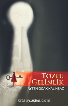 Tozlu Gelinlik - Ayten Ocak Kalınsaz