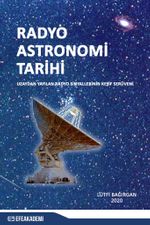 Radyo Astronomi Tarihi - Uzaydan Yayılan Sinyallerin Keşif Serüveni