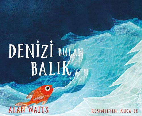 Denizi Bulan Balık