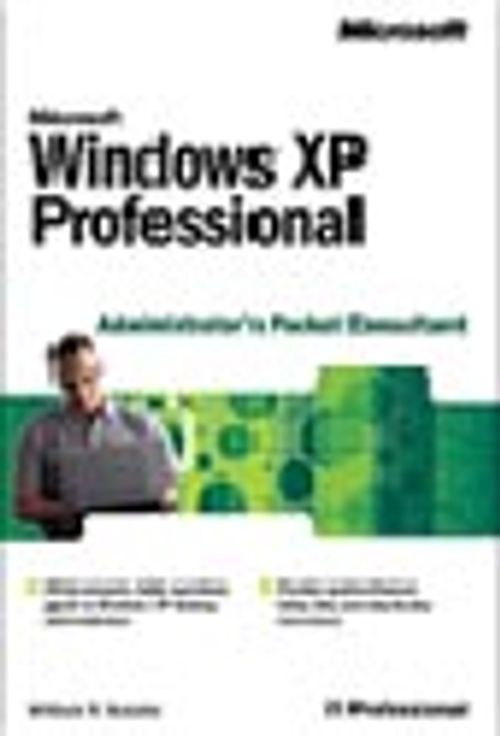 Microsoft  Windows  XP Professional Administrator's Pocket Consultant