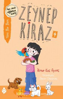 Zeynep Kiraz 4 / Yeni Bir Ben - İlknur Koç Aytaç