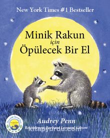 Minik Rakun İçin Öpülecek Bir El - Audrey Penn