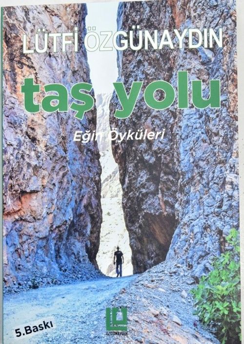 Taş Yolu & Eğin Öyküleri