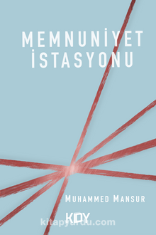 Memnuniyet İstasyonu - Muhammed Mansur