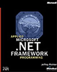 Applied Microsoft NET Framework Programming