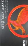 Açlık Oyunları 2 / Ateşi Yakalamak
