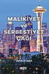 Malikiyet ve Serbestiyet &Ccedil;ağı