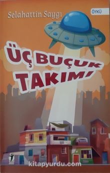 Üç Buçuk Takımı - Selahattin Saygı
