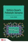 K&uuml;lt&uuml;re Duyarlı Psikolojik Danışma