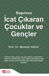 Başımıza İcat &Ccedil;ıkaran &Ccedil;ocuklar ve Gen&ccedil;ler