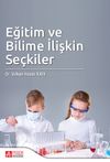 Eğitim ve Bilime İlişkin Se&ccedil;kiler