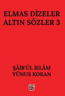 Elmas Dizeler Altın Sözler 3