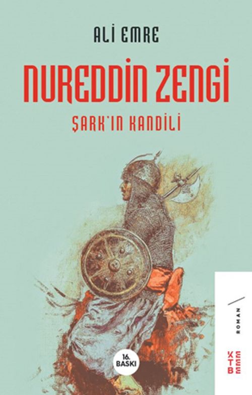Nureddin Zengi & Şark'ın Kandili